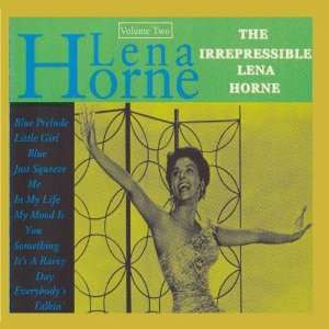  The Irrepressible Lena Horne   Volume Two Lena Horne 