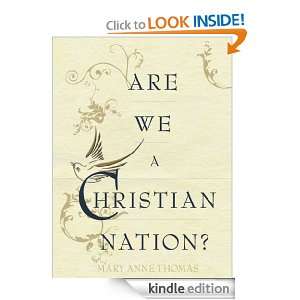 Are We a Christian Nation? Mary Anne Thomas  Kindle Store