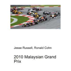  2010 Malaysian Grand Prix Ronald Cohn Jesse Russell 