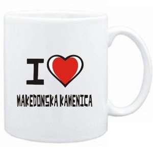  Mug White I love Makedonska Kamenica  Cities Sports 