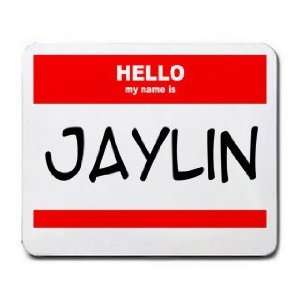  HELLO my name is JAYLIN Mousepad