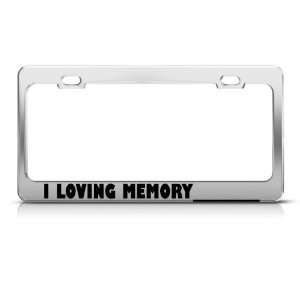  In Loving Memory Honor Loved Ones license plate frame Tag 
