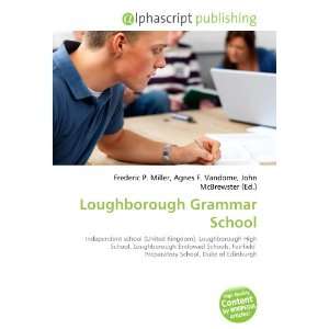  Loughborough Grammar School (9786133966185) Books