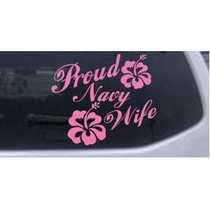 Pink 8in X 9.3in    Proud Navy Wife Hibiscus Flowers Military Car 