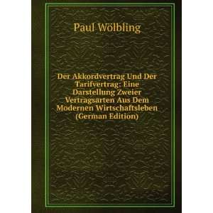   Modernen Wirtschaftsleben (German Edition) Paul WÃ¶lbling Books