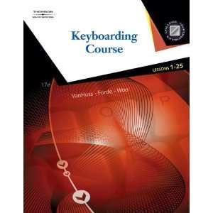  Keyboarding Course, Lessons 1 25 [Spiral bound] Susie H 