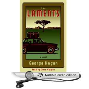  The Laments (Audible Audio Edition) George Hagen, Clare 