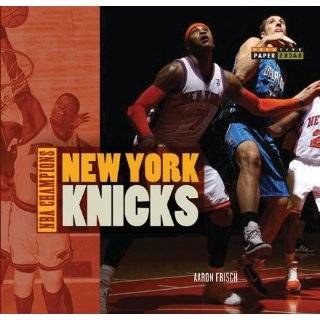 NBA Champions New York Knicks by Aaron Frisch (Jul 25, 2012)