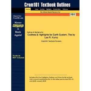  Studyguide for Earth System, The by Lee R. Kump, ISBN 