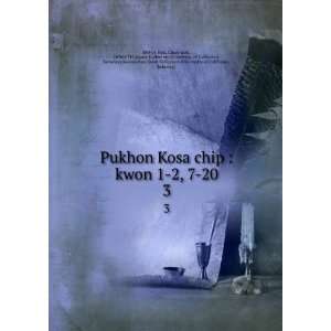  Pukhon Kosa chip  kwon 1 2, 7 20. 3 Chun taek, 1676 1717 