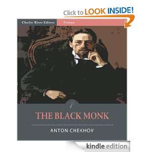 The Black Monk (Illustrated) Anton Chekhov, Charles River Editors 