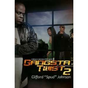  Gangsta Twist 2 [Paperback] Clifford Spud Johnson Books