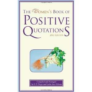   The Womens Book of Positive Quotations [Hardcover] S. Deger Books