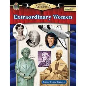   Resources Spotlight on America   Extraordinary Women