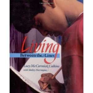  Living Between the Lines [Paperback] Lucy Calkins Books