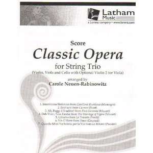  Classic Opera for String Trio Violin, Viola 2nd Violin and 