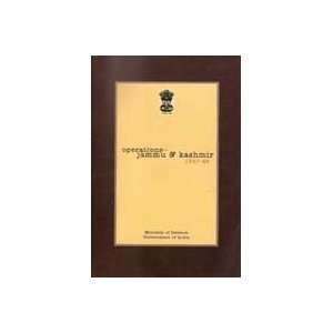   & Kashmir 1947 48 (9788181580535) S.N. & Dharam Pal Prasad Books
