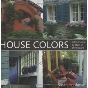   Color by Style of Architecture [Paperback] Susan Hershman Books