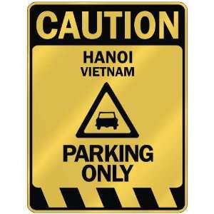   CAUTION HANOI PARKING ONLY  PARKING SIGN VIETNAM