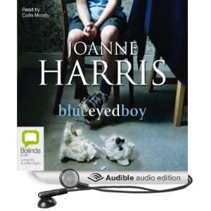   Blueeyedboy (Audible Audio Edition) Joanne Harris, Colin Moody Books