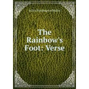  The Rainbows Foot Verse Julius Washington Muller Books