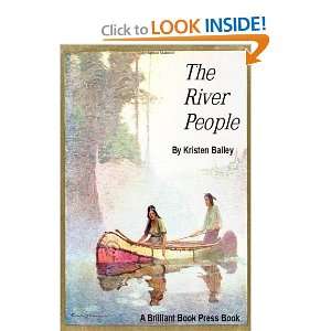  The River People [Paperback] Kristen James Books