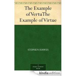 The Example of VertuThe Example of Virtue Stephen,  1523 Hawes 