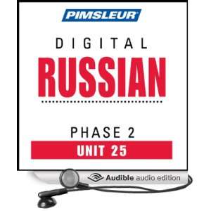 Russian Phase 2, Unit 25 Learn to Speak and Understand Russian with 