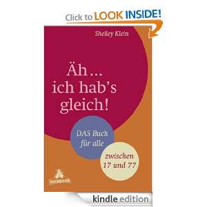 Äh  Ich habs gleich (German Edition) Shelley Klein, Edith 