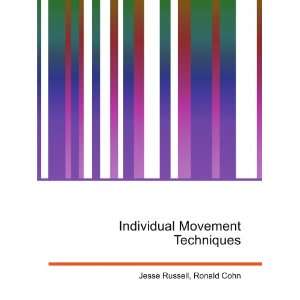  Individual Movement Techniques Ronald Cohn Jesse Russell 