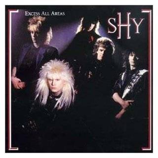 Excess All Areas by Shy ( Audio CD   Mar. 9, 2002)   Import