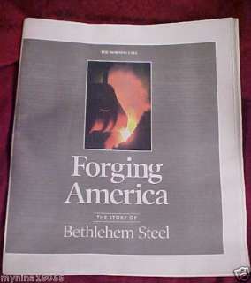 2003 FORGING AMERICA THE STORY OF BETHLEHEM STEEL  