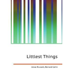  Littlest Things Ronald Cohn Jesse Russell Books