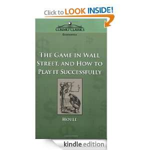 The Game In Wall Street and How To Play It Successfully Hoyle  