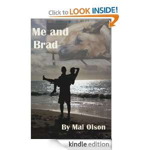 Me and Brad Mal Olson  Kindle Store