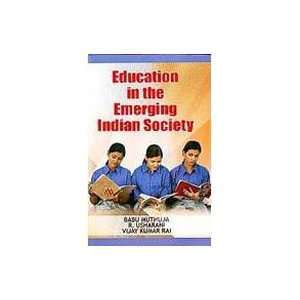  Education in the Emerging Indian Society (9789380252124 