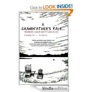 Grandfathers Tale  Prostrate Cancer and Ps Laws of Life Kenneth 