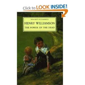  Power of the Dead (9780750921534) Henry Williamson Books