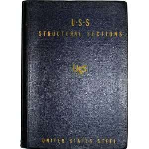   and tables pertaining to structural steel United States Steel Books