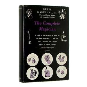  Magician A Guide to the Mysteries of Magic for the Home Magician 
