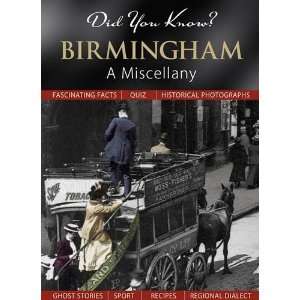  Did You Know? Birmingham A Miscellany (9781845894054 