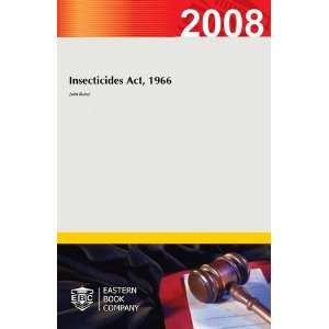  Insecticides Act, 1966 (with Rules) (9788170122340) EBC 