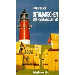  Dithmarschen Ein Reisebegleiter (9783804206830) Frank 