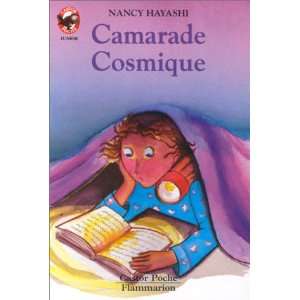  Camarade cosmique (9782081621923) Nancy Hayashi Books