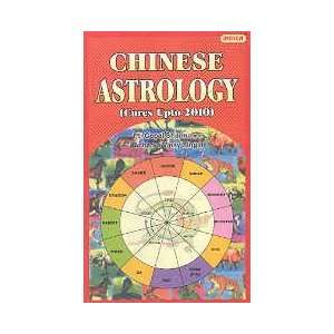  Chinese Astrology ; Cures upto 2010 (9788177271966) Books