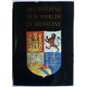 Discovering new worlds in medicine (9788885161269) Ruth / Marmont du 