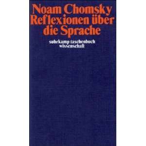   Reflexionen über die Sprache. (9783518277850) Noam Chomsky Books