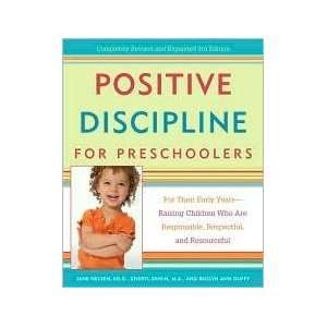  Positive Discipline for Preschoolers (Positive Discipline 