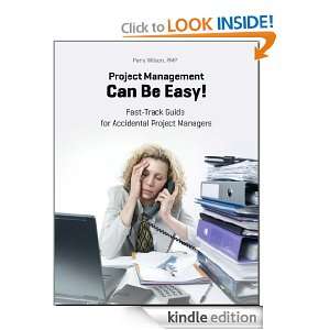 Project Management Can Be Easy Perry Wilson  Kindle 