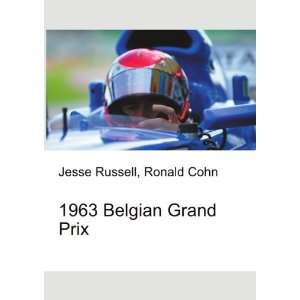  1963 Belgian Grand Prix Ronald Cohn Jesse Russell Books
